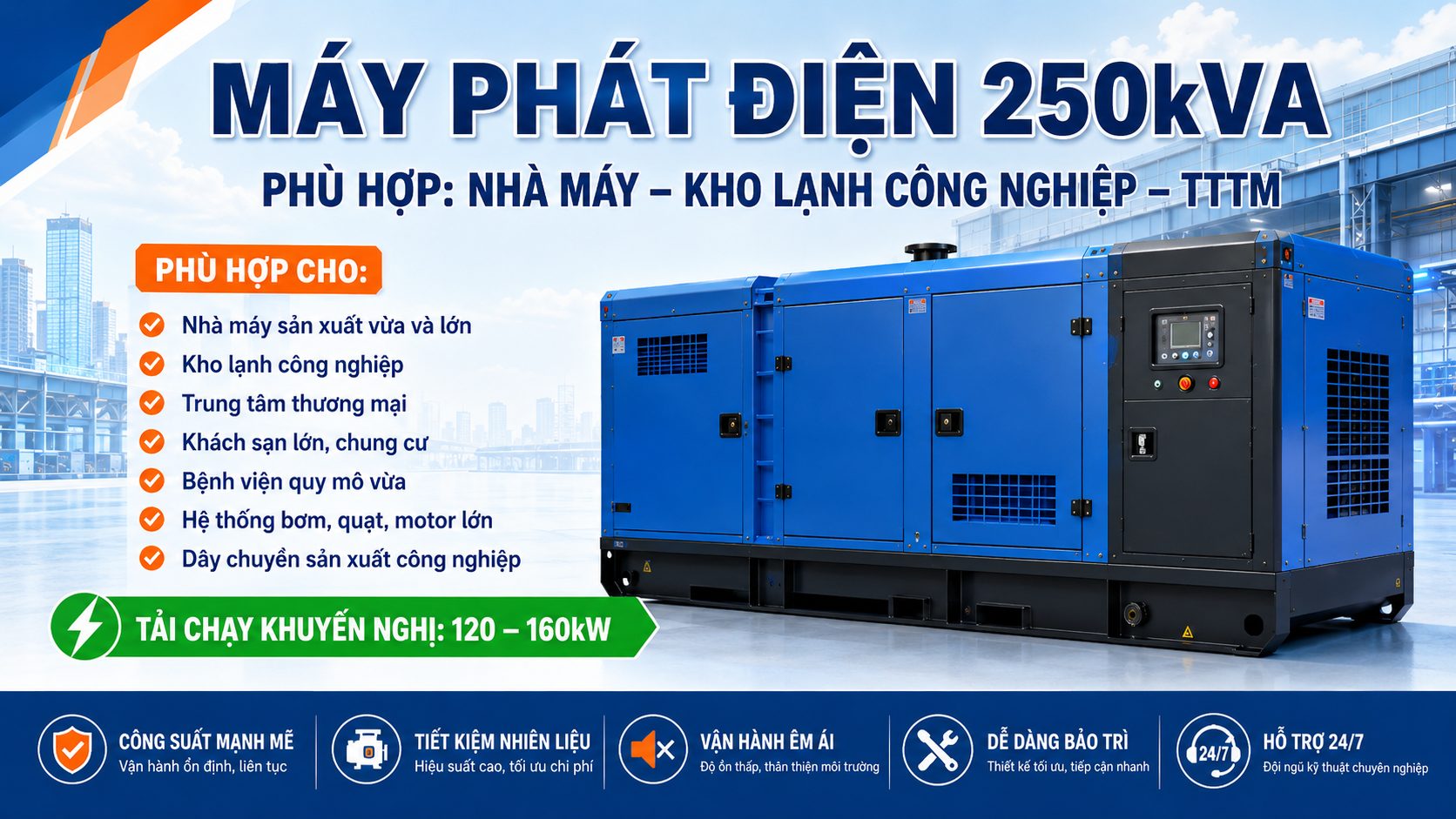 Máy phát điện 250kVA phù hợp cho nhà máy, kho lạnh công nghiệp và trung tâm thương mại